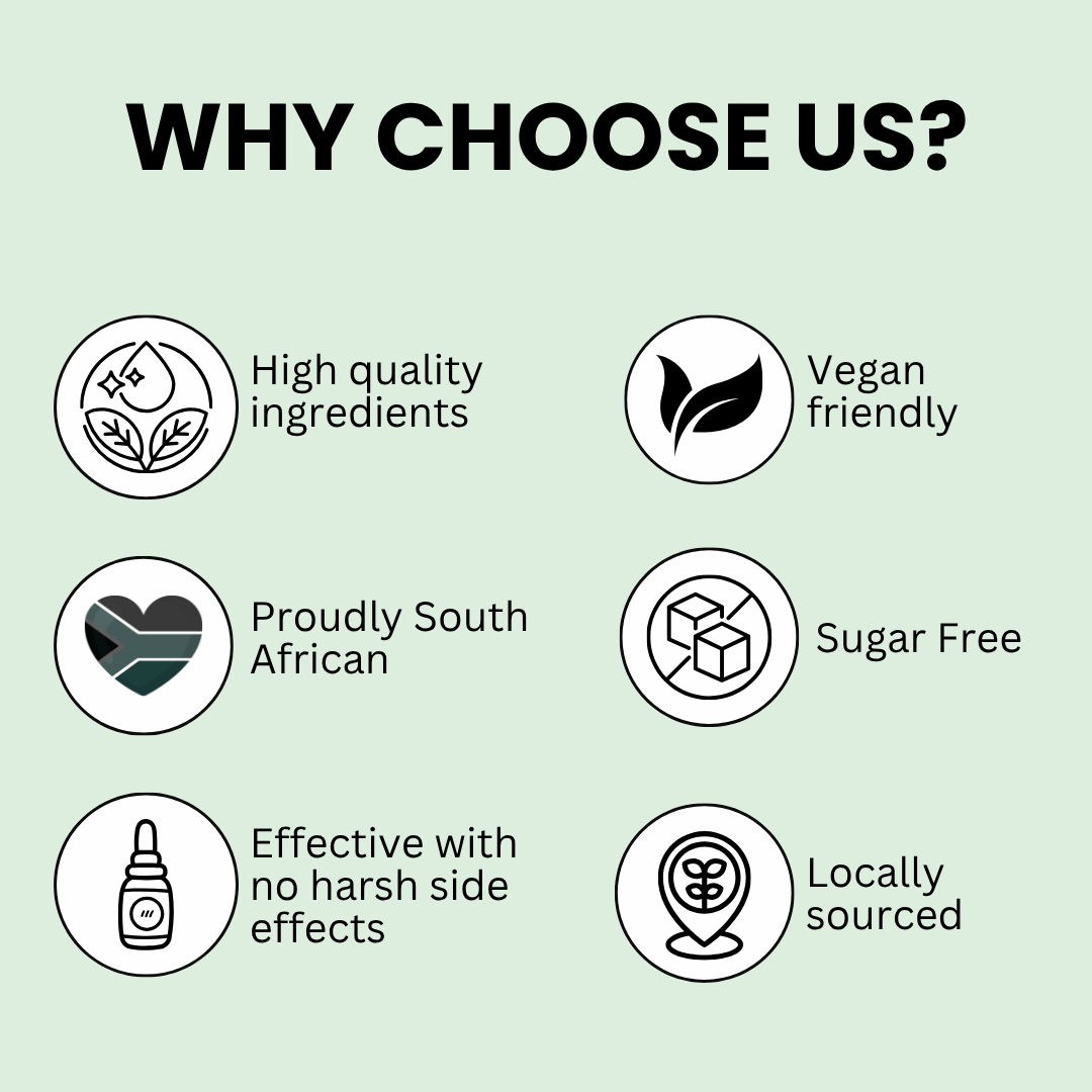 List of reasons to choose a product or brand, including high quality ingredients, vegan friendly, proudly South African, sugar free, effective with no harsh side effects, and locally sourced.